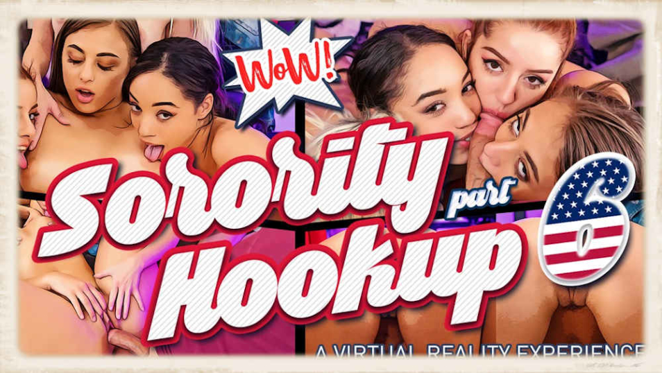 Sorority Hookup Part 6 VR Bangers